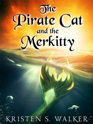 cover image of The Pirate Cat and the Merkitty